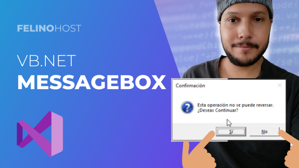 MessageBox a Profundidad VB 2021 FelinoHost